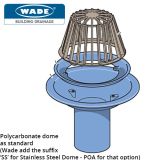 100mm Wade Vertical Spigot Medium Sump Roof Outlet - Standard Polycarbonate Dome